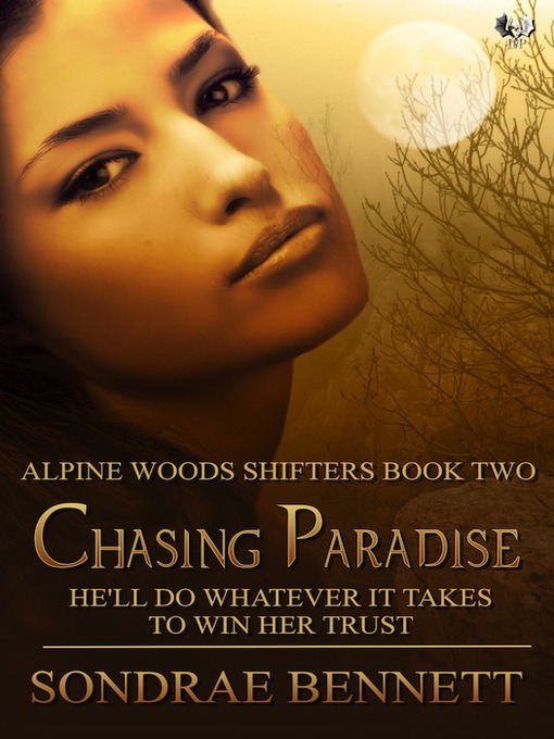 Title details for Chasing Paradise by Sondrae Bennett - Available